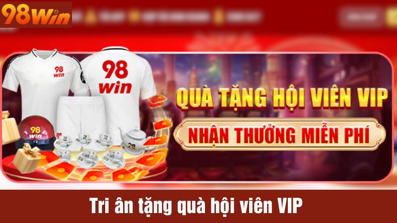 Tri ân tặng quà hội viên VIP